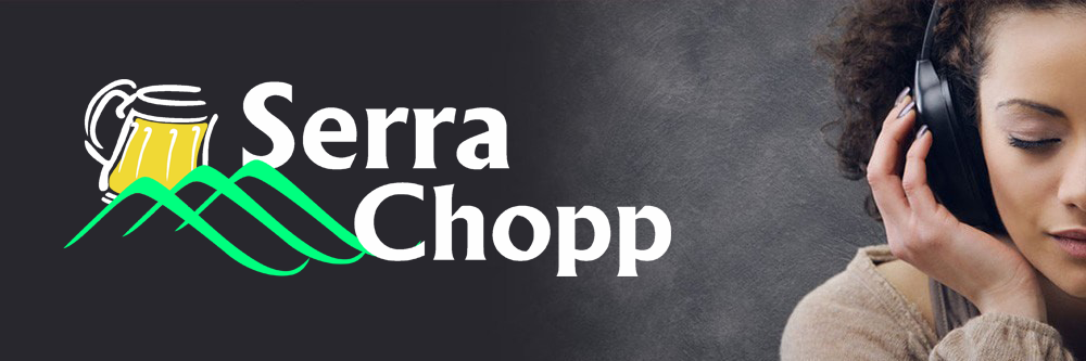 Serra Chopp, o lugar de gente bonita